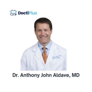 Dr. Anthony John Aldave, MD