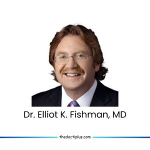 dr-elliot-k-fishman-md